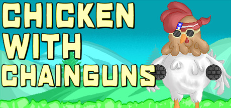Chicken with Chainguns header image