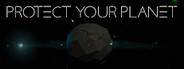 Protect your planet