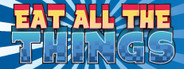 Eat All The Things