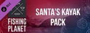 Fishing Planet: Santa's Kayak Pack