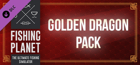 Fishing Planet: Golden Dragon Pack banner image