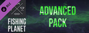 Fishing Planet: Advanced Pack