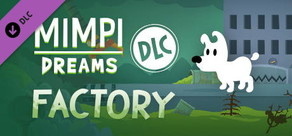 Mimpi Dreams - Factory DLC