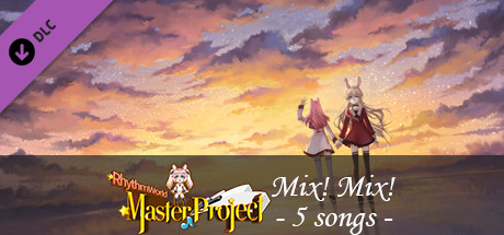 Master Project - 《Mix! Mix!》 banner image