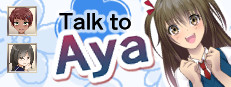 Talk to Aya
