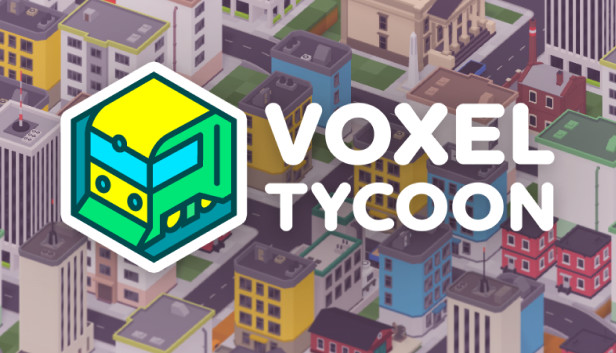 Voxel Tycoon on Steam