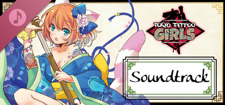 Tokyo Tattoo Girls - Digital Soundtrack banner image