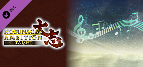 Nobunaga S Ambition Taishi 信長の野望 創造 Bgm 30曲 Nobunaga S Ambition Soi Bgm Collection On Steam