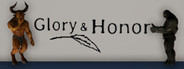 Glory & Honor