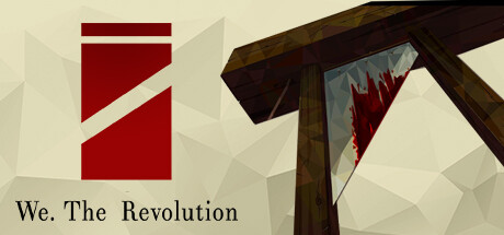 Steam header art for We. The Revolution