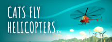 Cats Fly Helicopters