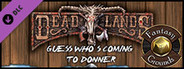 Fantasy Grounds - Deadlands Reloaded: Guess Who's Coming to Donner? (Savage Worlds)