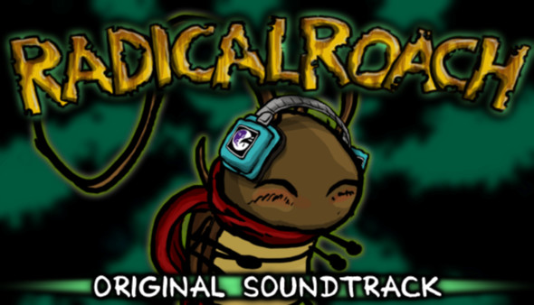 RADical ROACH: Original Soundtrack
