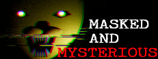 Masked and Mysterious 게임 이미지
