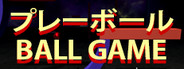 BALL GAME