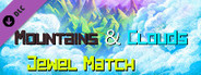 Mountains & Clouds Jewel Match