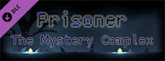 Prisoner - The Mystery Complex