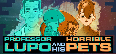 Professor Lupo and his Horrible Pets Cover Image