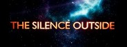 The Silence Outside