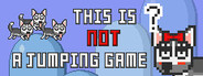 This Is Not A Jumping Game