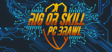 Image for Rig or Skill: PC Brawl