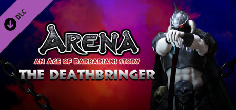 ARENA an Age of Barbarians story - Deathbringer banner image