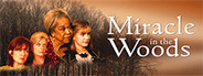 Miracle In The Woods