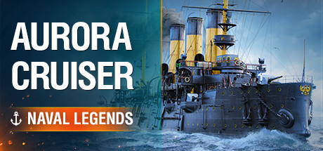 Naval Legends: Aurora Cruiser banner image