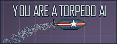 You are a torpedo AI