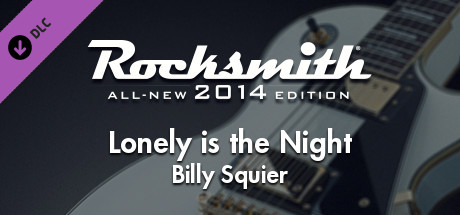 Rocksmith® 2014 Edition – Remastered – Billy Squier - “Lonely is the Night” banner image