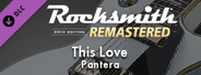 Rocksmith® 2014 Edition – Remastered – Pantera - “This Love”