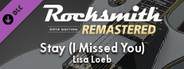 Rocksmith® 2014 Edition – Remastered – Lisa Loeb - “Stay (I Missed You)”
