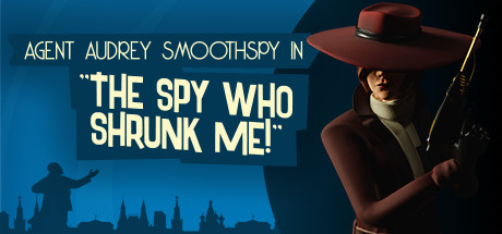 The Spy Who Shrunk Me Cover Image