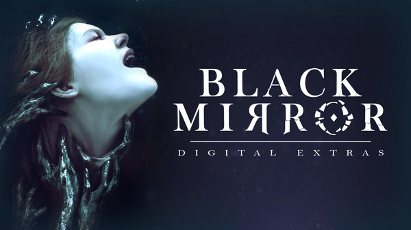 Black Mirror Digital Extras