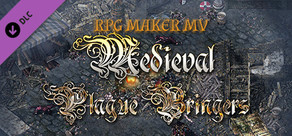 RPG Maker MV - Medieval: Plaguebringers