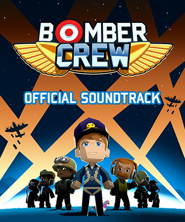 Bomber Crew Official Soundtrack
