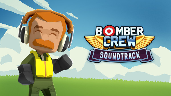 Bomber Crew Official Soundtrack for steam Bomber Crew Official Soundtrack for steam
