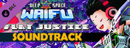 Deep Space Waifu: FLAT JUSTICE - SOUNDTRACK