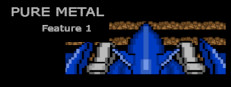 Pure Metal: Feature 1 게임 이미지