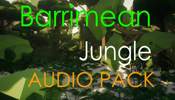 Barrimean Jungle |AUDIO PACK|