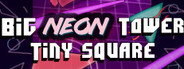 Big NEON Tower VS Tiny Square