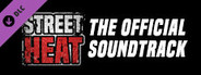 Street Heat – Soundtrack by Sami Tikkamäki