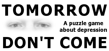 TOMORROW DON'T COME - Puzzling Depression Cover Image