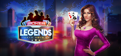 Poker Legends: Texas Hold'em Poker Tournaments on Steam