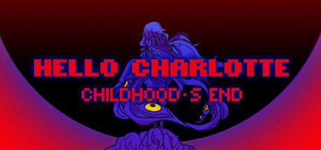 Image for Hello Charlotte EP3: Childhood's End