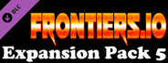 Frontiers.io - Expansion Pack 5