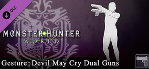 Monster Hunter: World - Gesto: Pistole di Devil May Cry