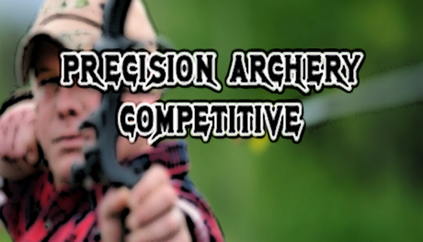 Precision Archery: Competitive on Steam