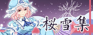 樱雪集~Yuyuko's Butterfly Dream