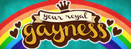 Your Royal Gayness
